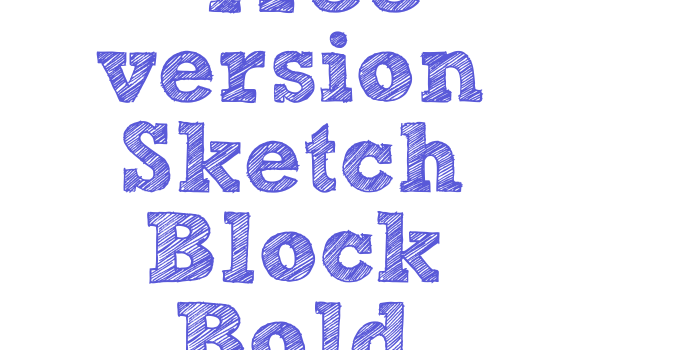 [free version] Sketch Block Bold Font